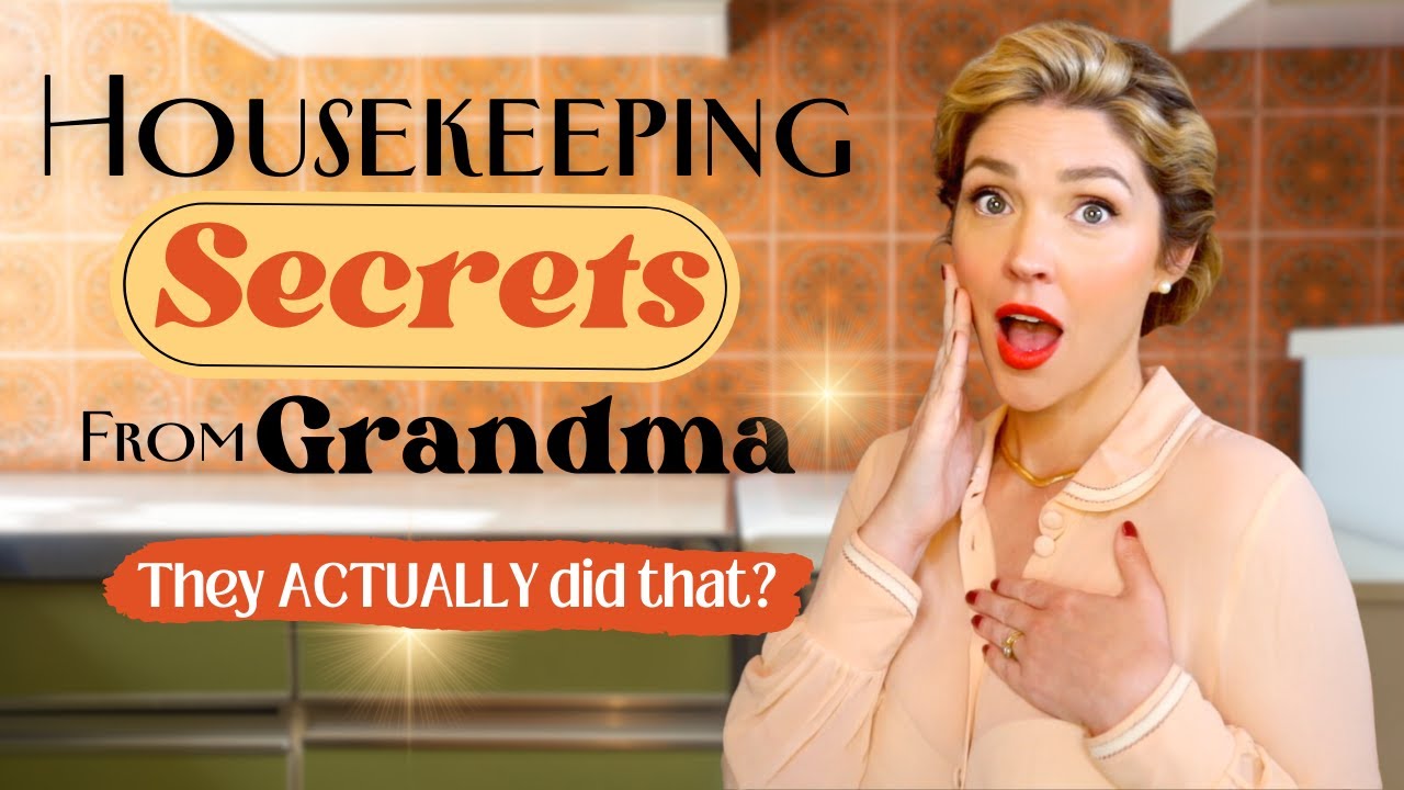 They did WHAT?!?! 😳 Vintage Housekeeping Tips from Grandma that may surprise you!