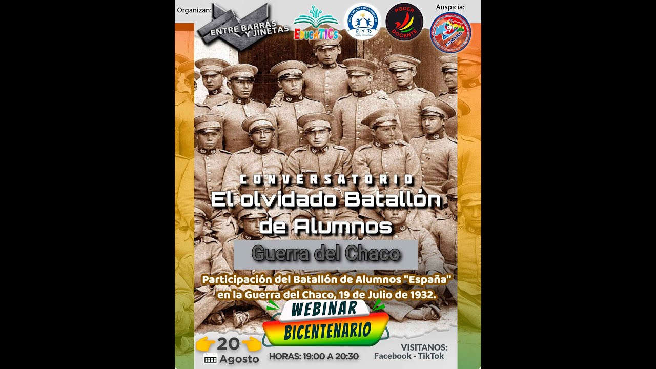 Conversatorio El olvidado batallón de Alumnos - Bicentenario de Bolivia