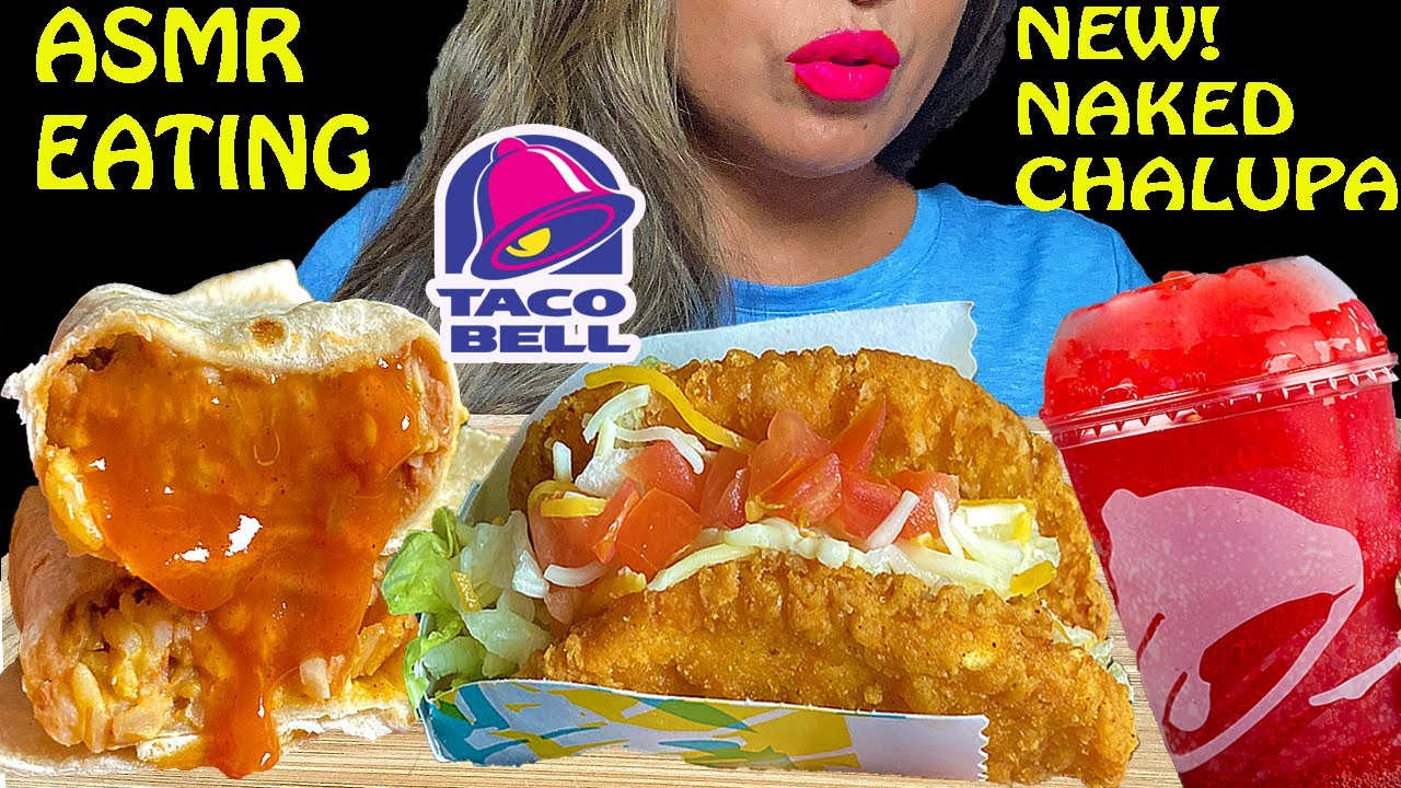 ASMR EATING NEW! TACO BELL NAKED CHICKEN CHALUPA MUKBANG (EATING SOUNDS)