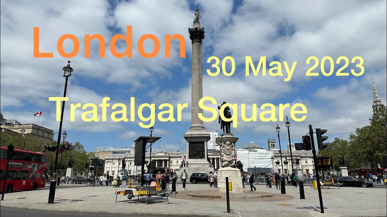 London🇬🇧2023 Trafalgar Square Walking tour
