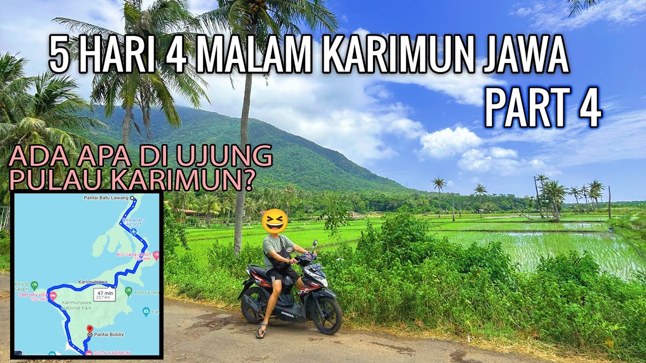 KARIMUN JAWA #4| 5 HARI 4 MALAM  ,PARADISE OF JAVA | Budget Hemat Tanpa Open Trip