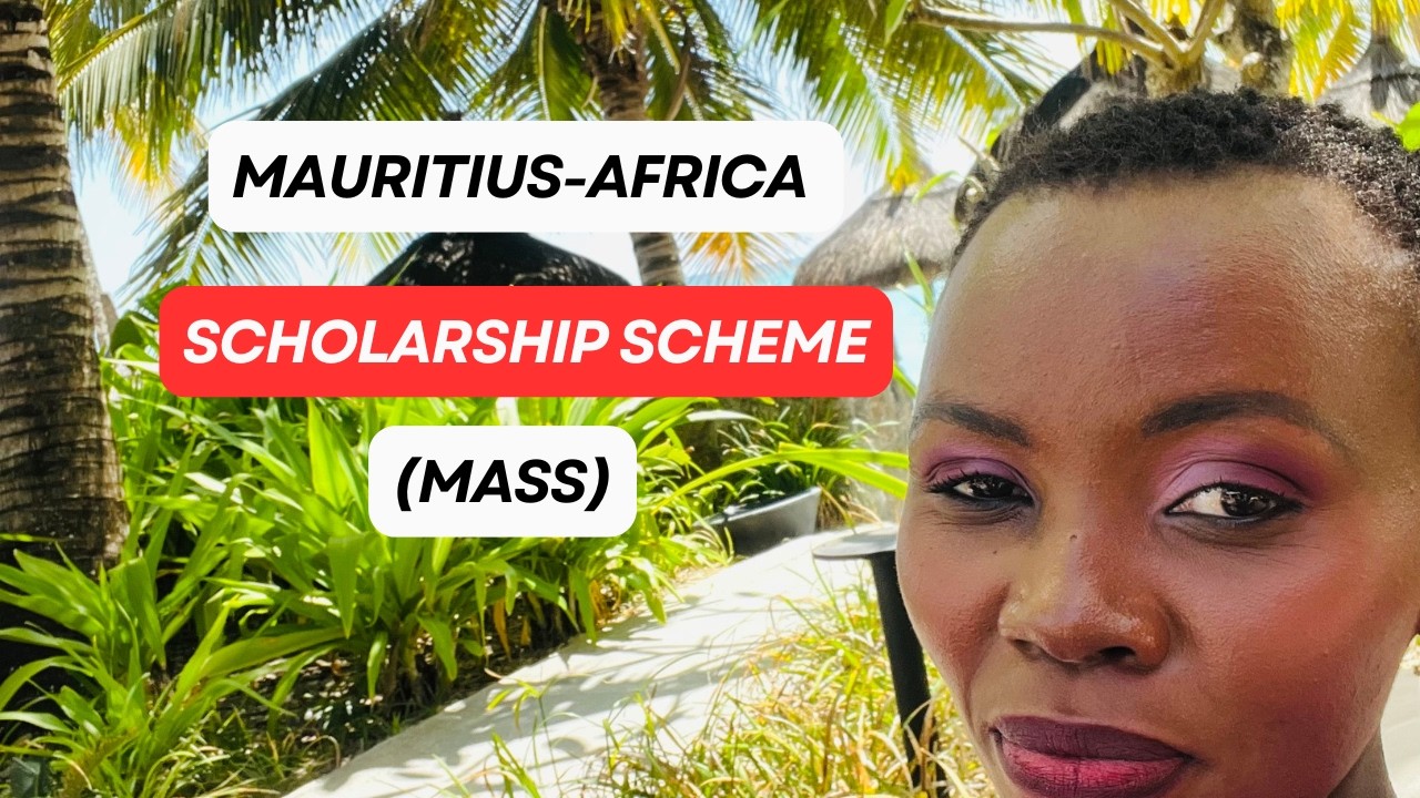 Mauritius-Africa Scholarship Scheme (MASS) | How To Apply (Step-by-Step) Guide