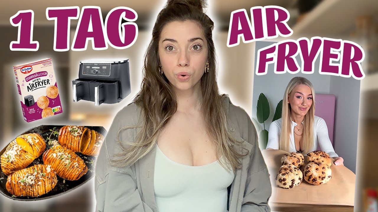 1 TAG nur AIRFRYER REZEPTE essen (macht die unbedingt nach!)