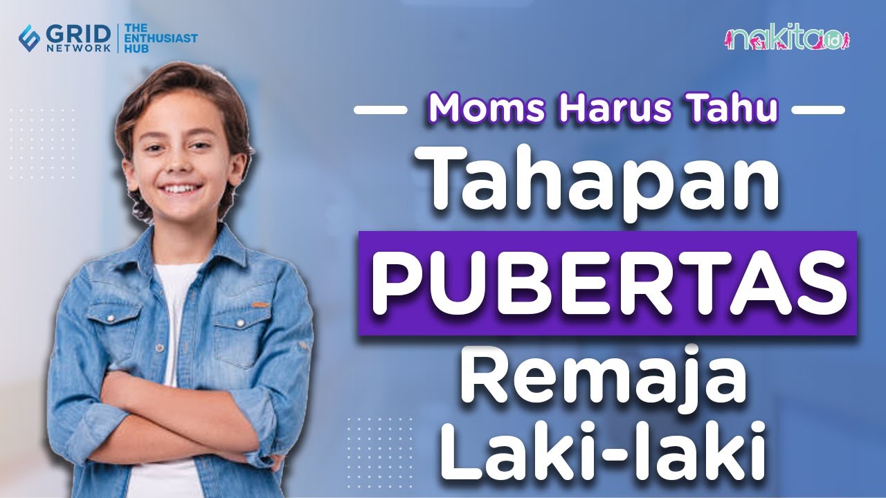 Ternyata Begini! Tahapan Pubertas Remaja Laki-laki