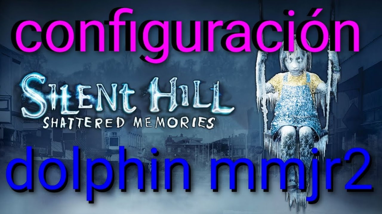 Silent Hill shattered memories configuración en dolphin mmjr2