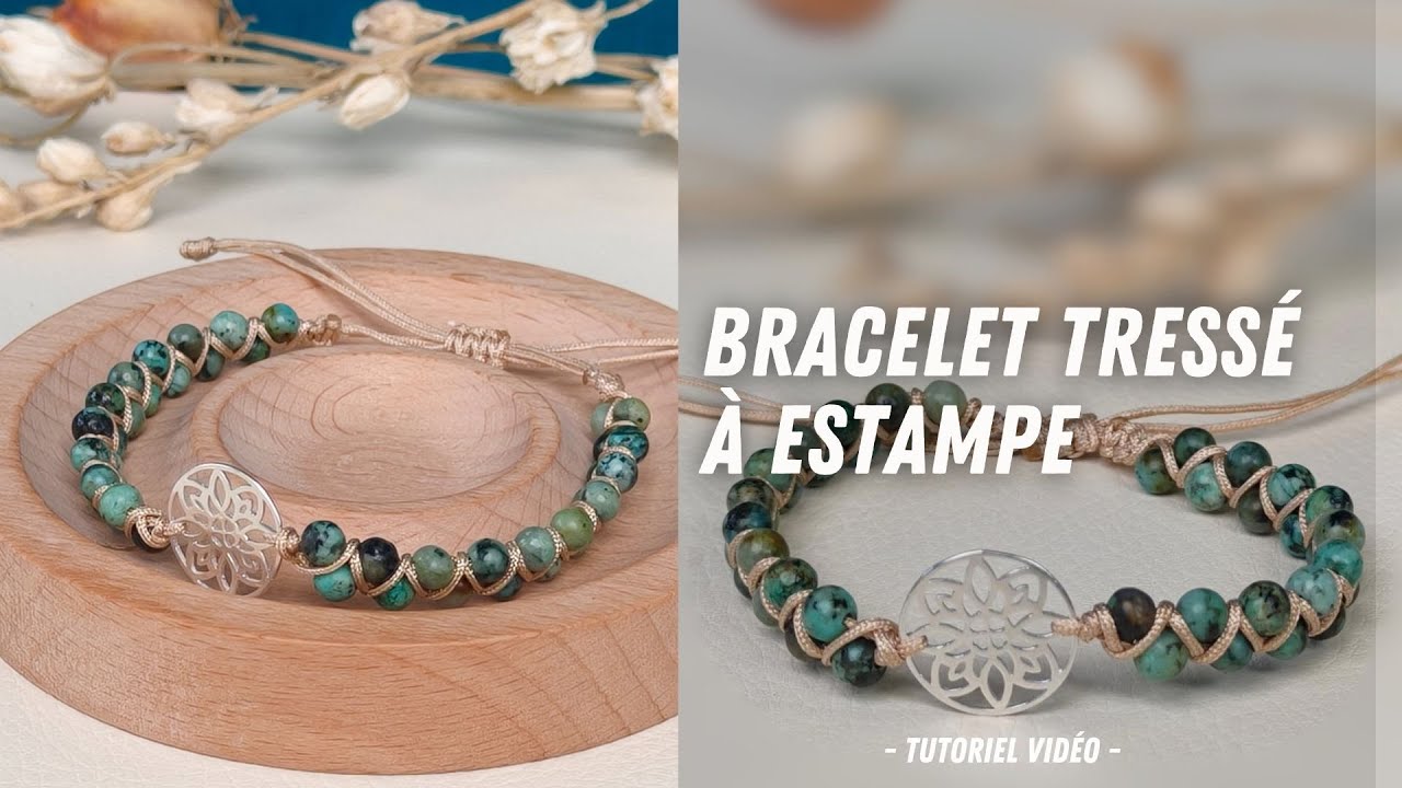 Tutoriel France Perles I Bracelet Tressé à Estampe - Bracelet Facile en Pierre Naturelles