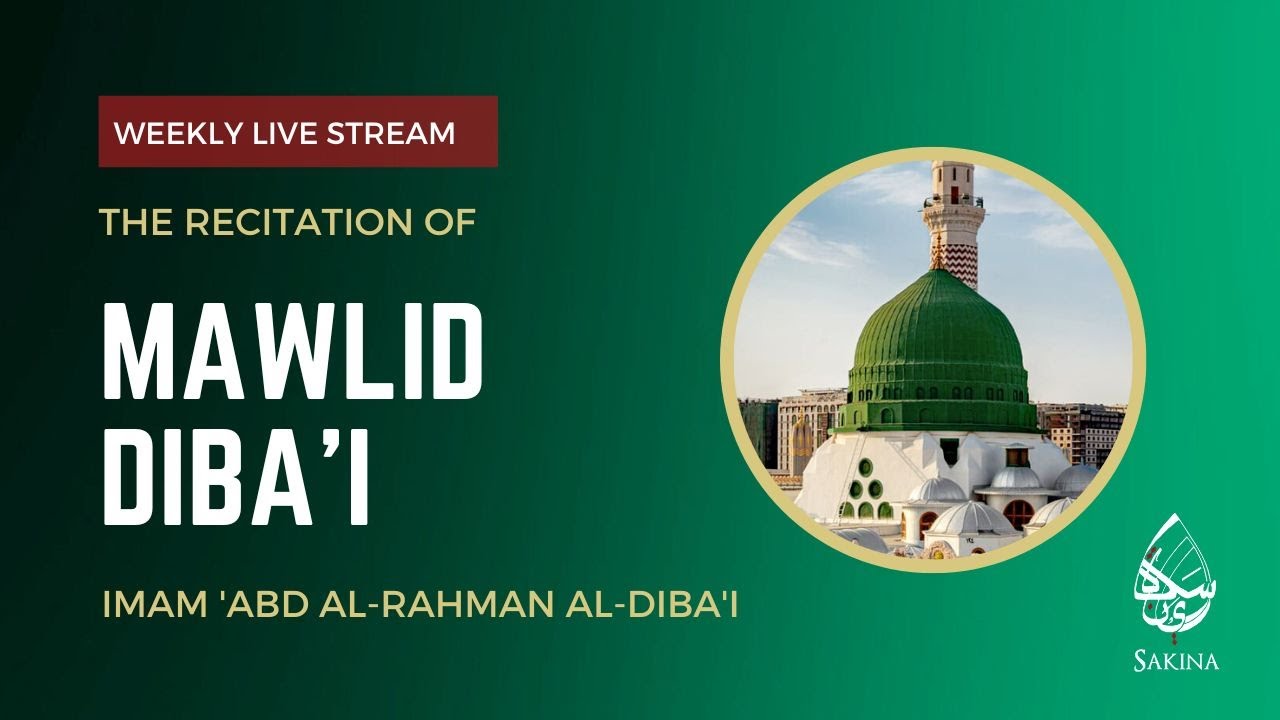 Recitation of the Mawlid Diba'i by al-Imam Abd al-Rahman al-Dibai