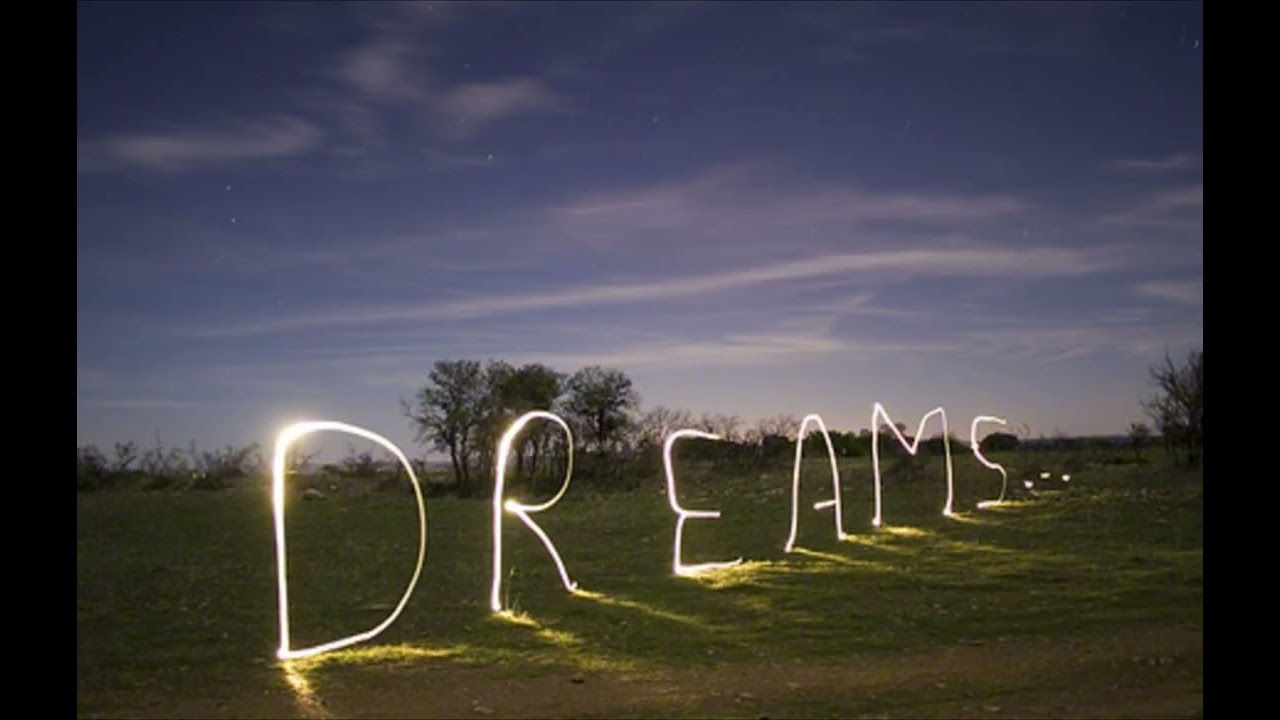 Dreams