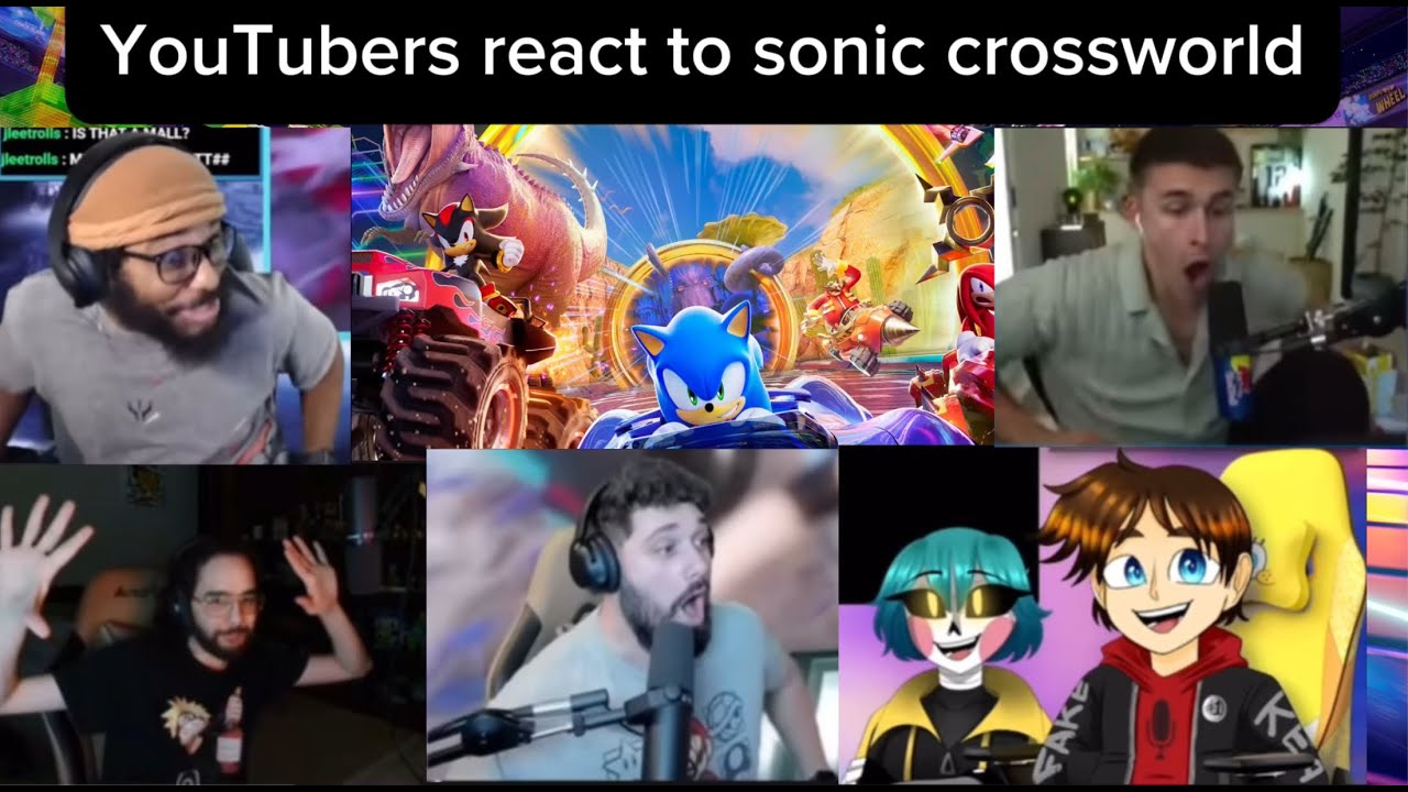 All youtubers reacts to sonic crossworlds new trailer part 1