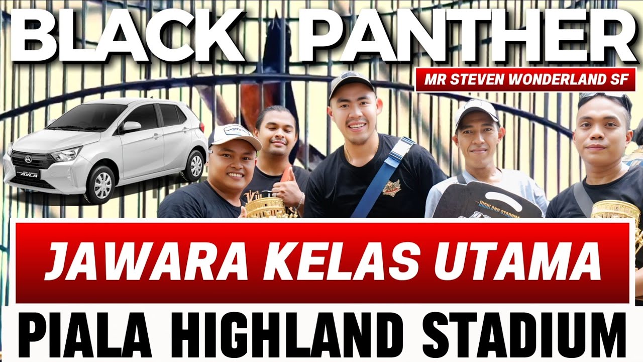 MURAI BLACK PANTHER WONDERLAND SF JAWARA KELAS UTAMA HADIAH MOBIL PIALA HIGHLAND STADIUM 2025