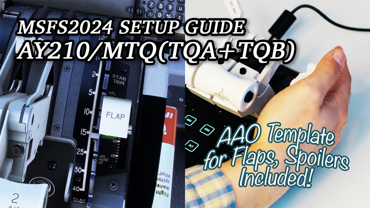 Setting up MOZA MTQ(TQA+TQB) and AY210 || Flap,Spoiler Fixes!