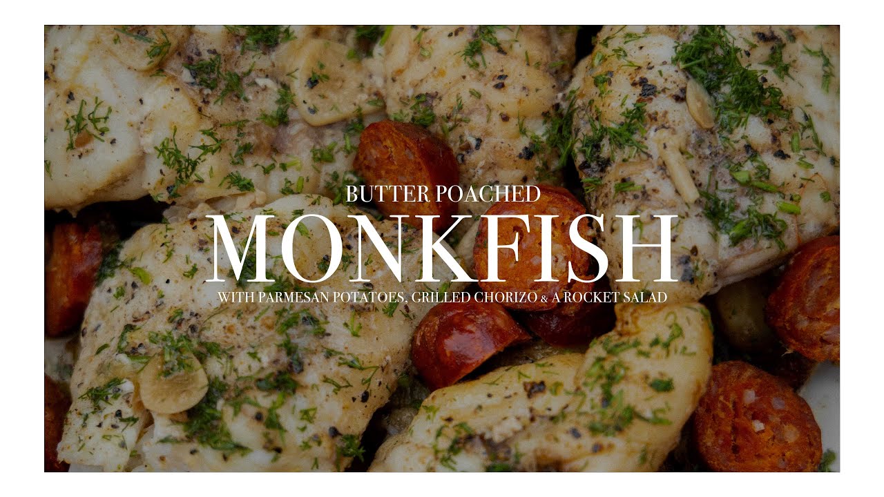 Butter poached Monkfish, like you've never had before