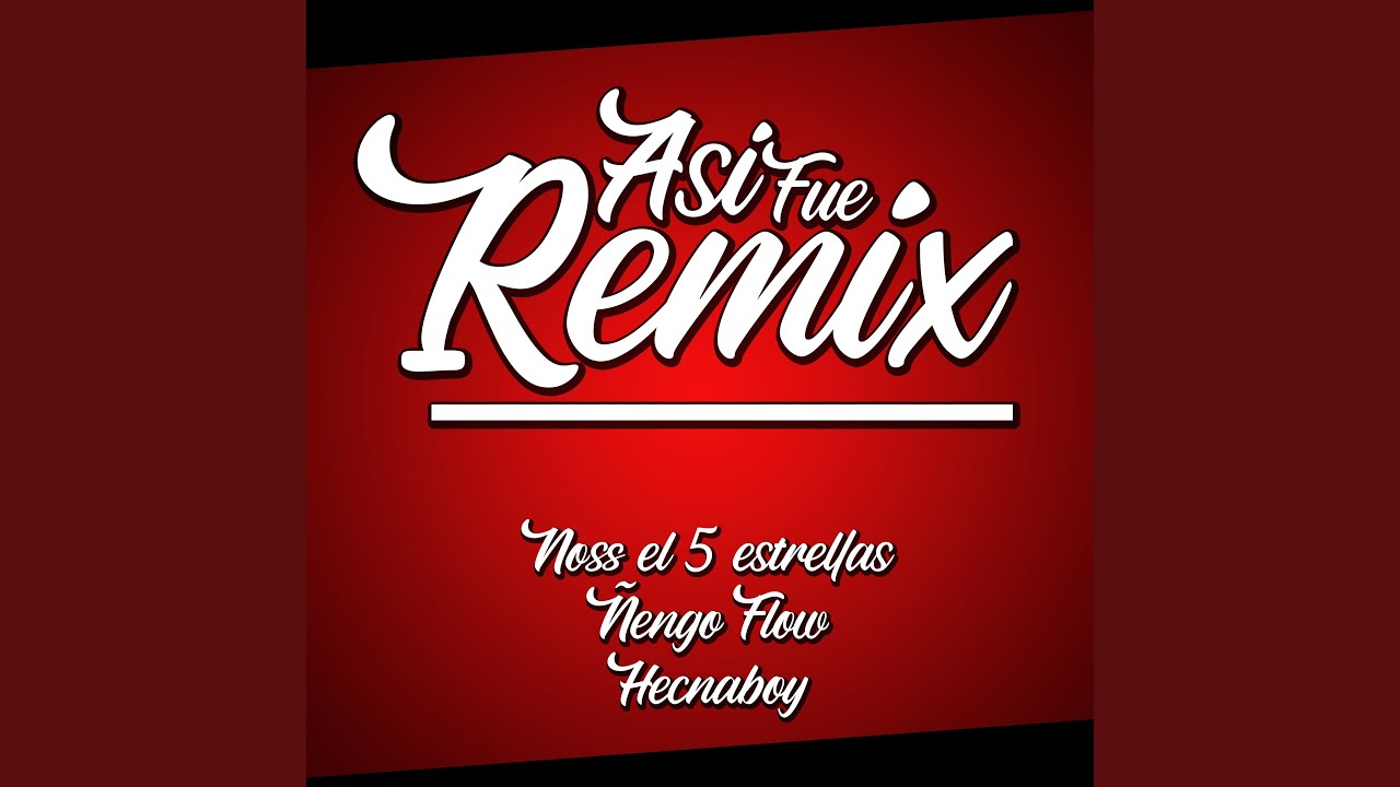 Así Fue (Remix)