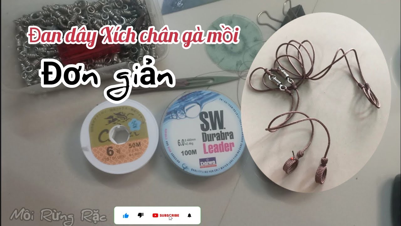 Chia sẻ Cách Đan đây xích chân gà đẹp,đơn giản | Mồi Rừng Rặc