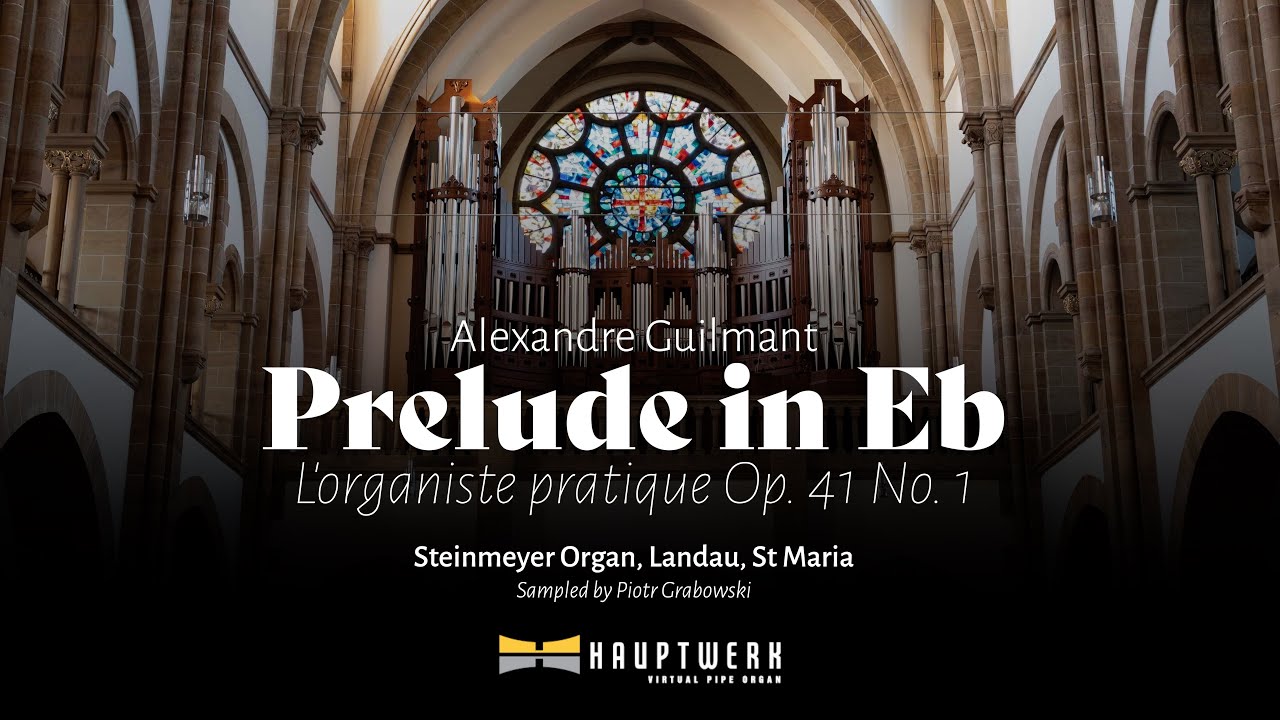 Prelude in Eb Op. 41 No. 1 - Alexandre Guilmant // Landau St Maria