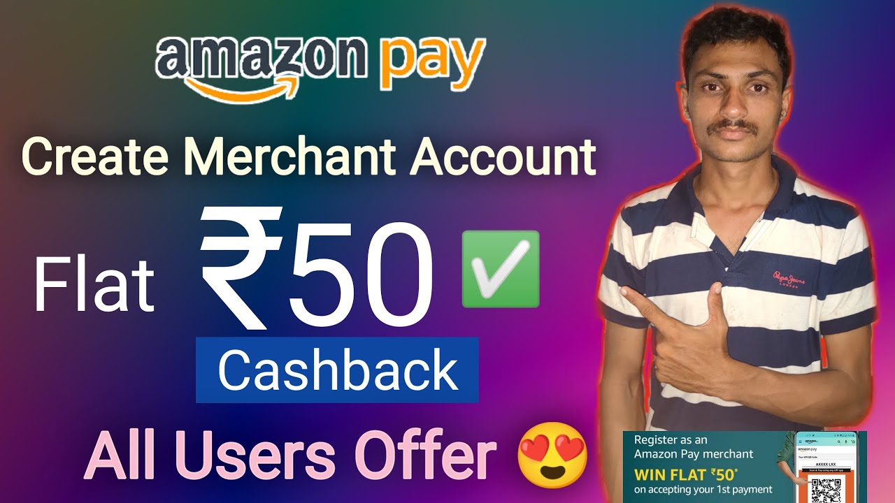 Create Amazon Merchant account Flat 50 Cashback For All User | Amazon Merchant Offer | 50 Free Cash