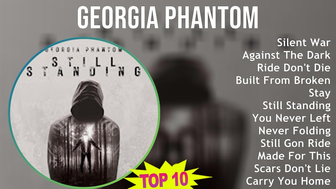 Georgia Phantom 2025 MIX Best Collection - Silent War, Against The Dark, Ride Don't Die, Built F...