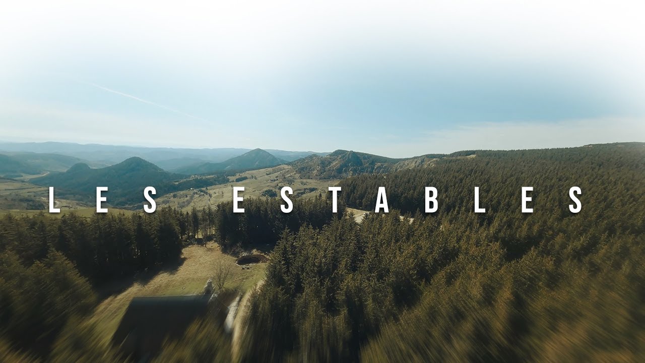 La Haute-Loire en FPV : Les ESTABLES