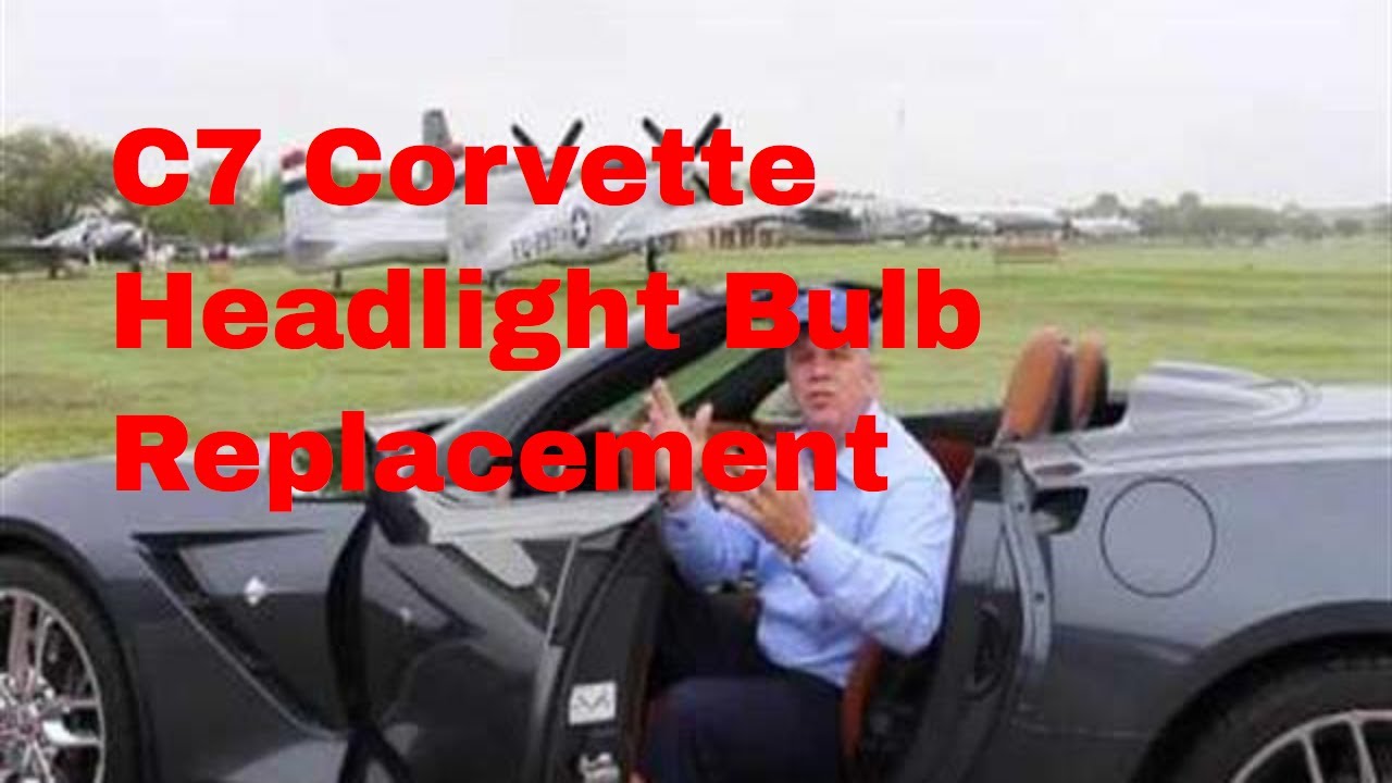 C7 Corvette Headlight Bulb Replacement