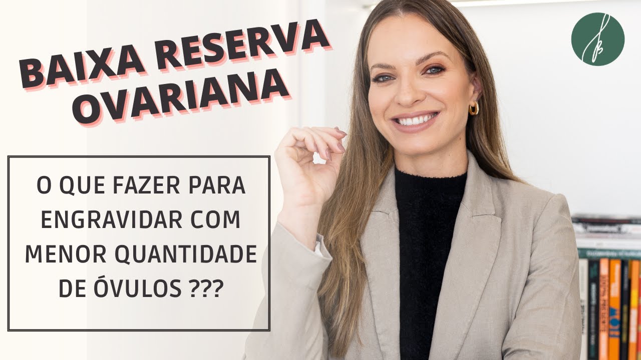 BAIXA RESERVA OVARIANA: É possível engravidar? Como posso me planejar?