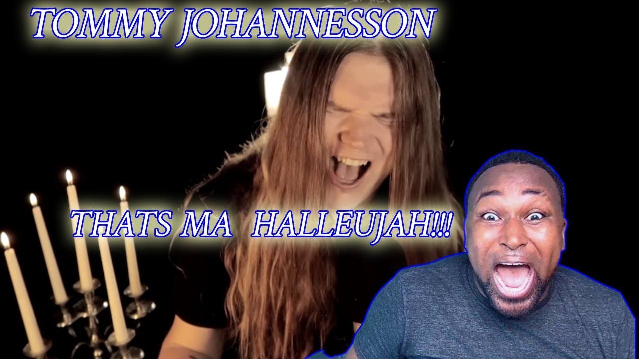HALLELUJAH - TOMMY JOHANSSON (Leonard Cohen)(First Time Hearing)