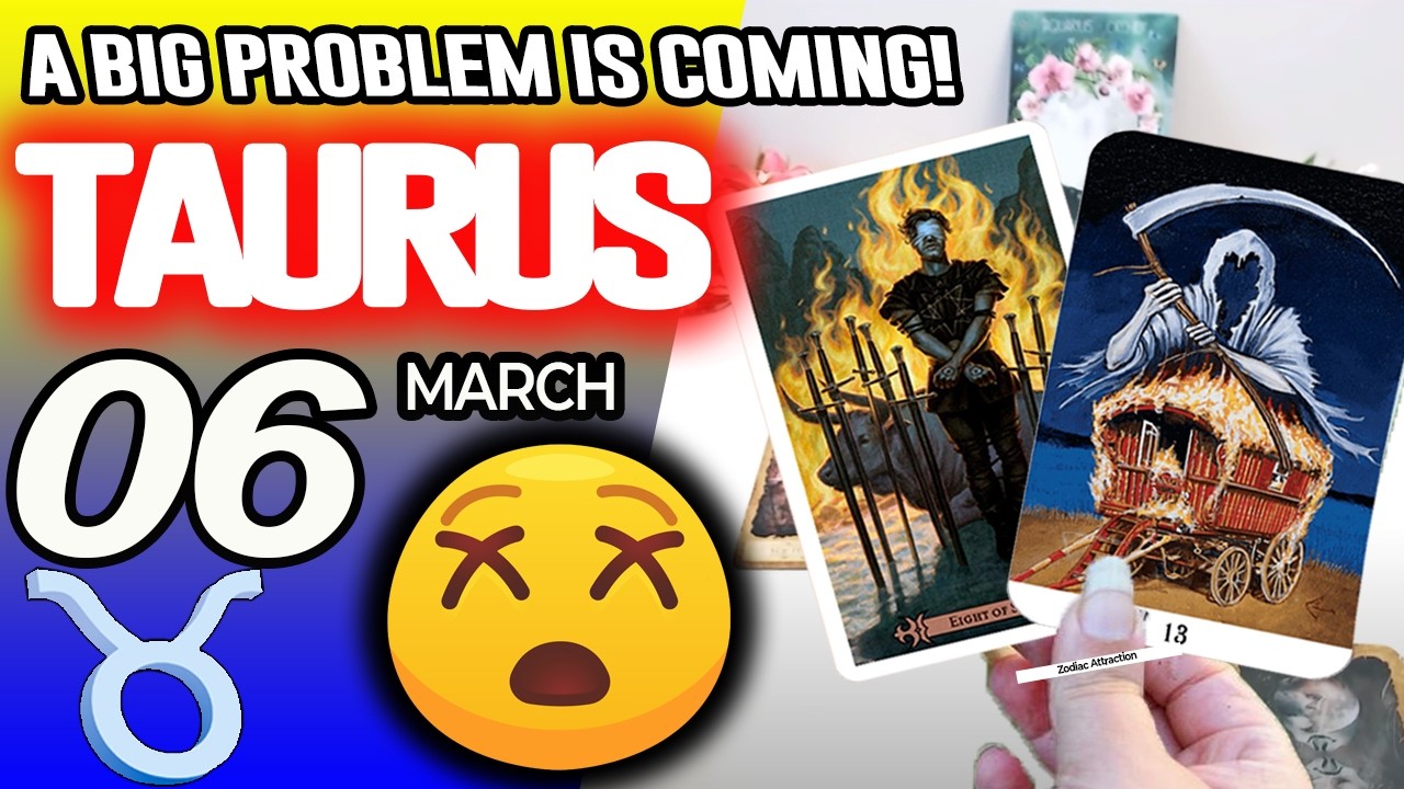 Taurus ♉😖A BIG PROBLEM IS COMING❗😡 horoscope for today MARCH 6 2026 ♉ #taurus tarot MARCH