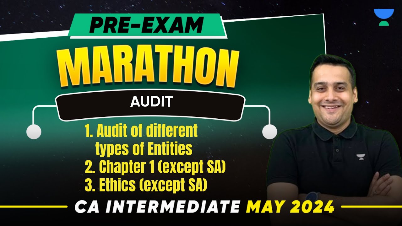 Audit of different types of Entities | Chapter 1 (except SA) | ⁠Ethics except SA | Pre-Exam Marathon