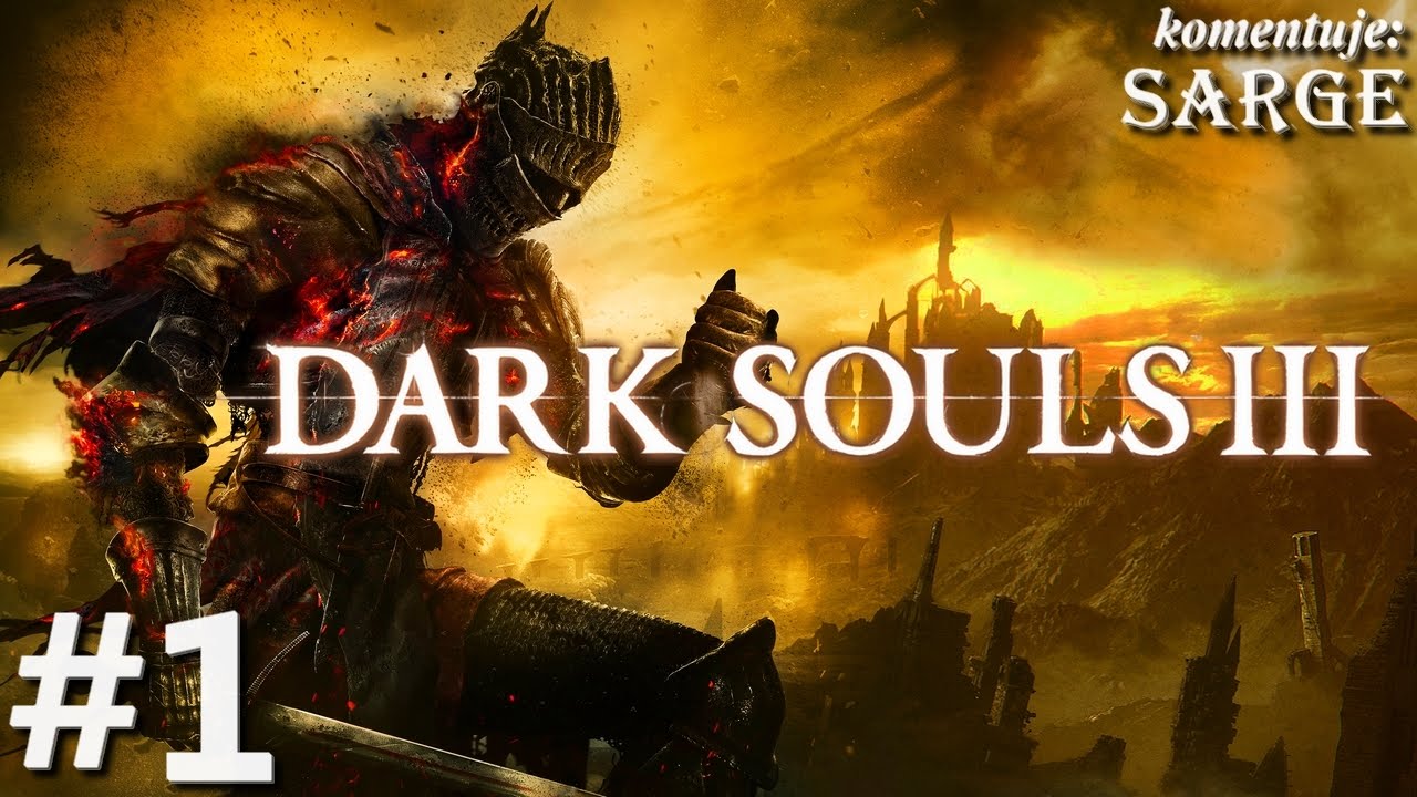 Zagrajmy w Dark Souls 3 [60 fps] odc. 1 - Czas umierać! | Iudex Gundyr (pierwszy boss)