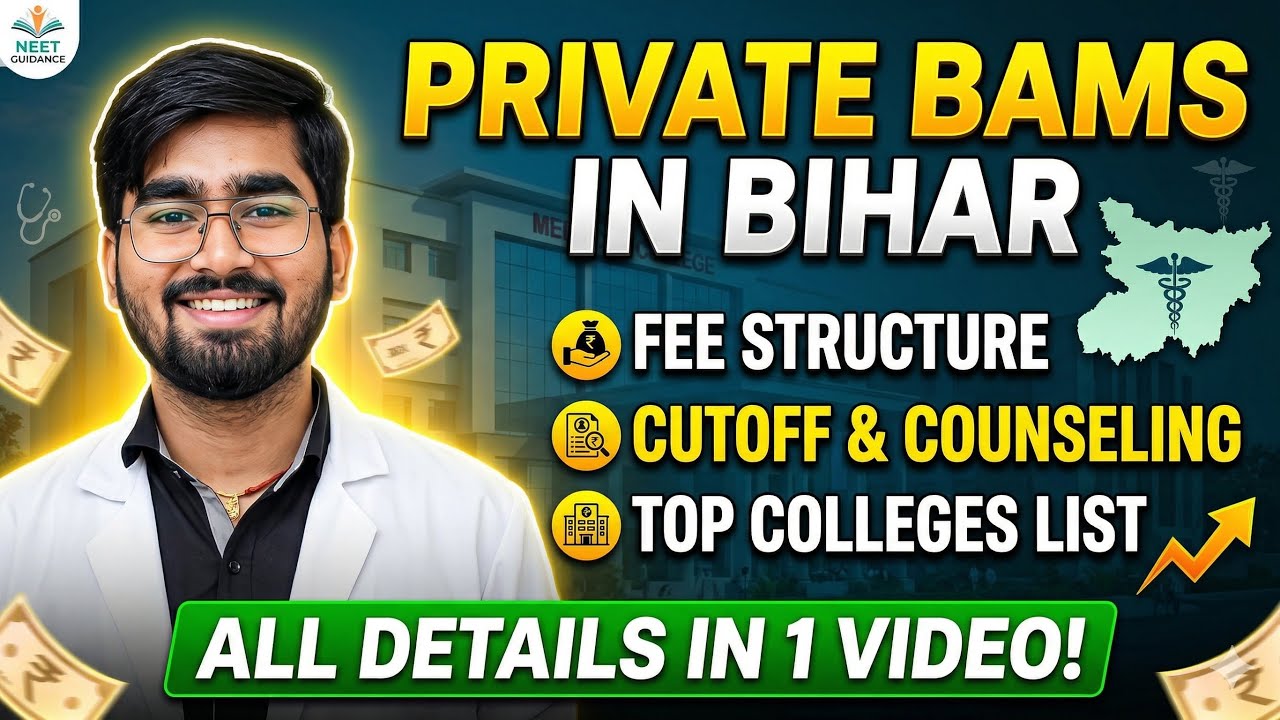 Private BAMS in Bihar 2026: Fee Structure, Cutoff & Counseling | ALL Details in 1 Video! #Biharayush