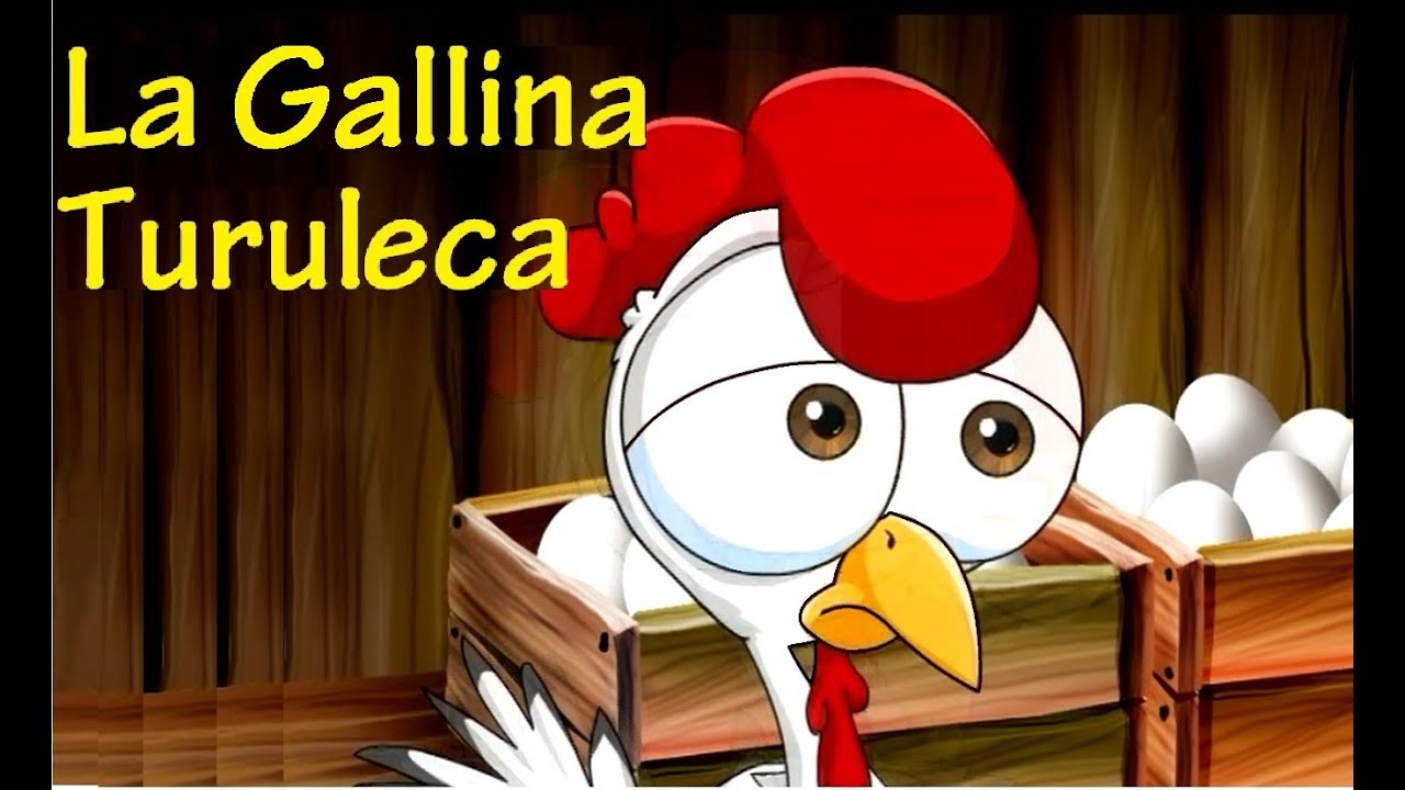 LA GALLINA TURULECA - con letra