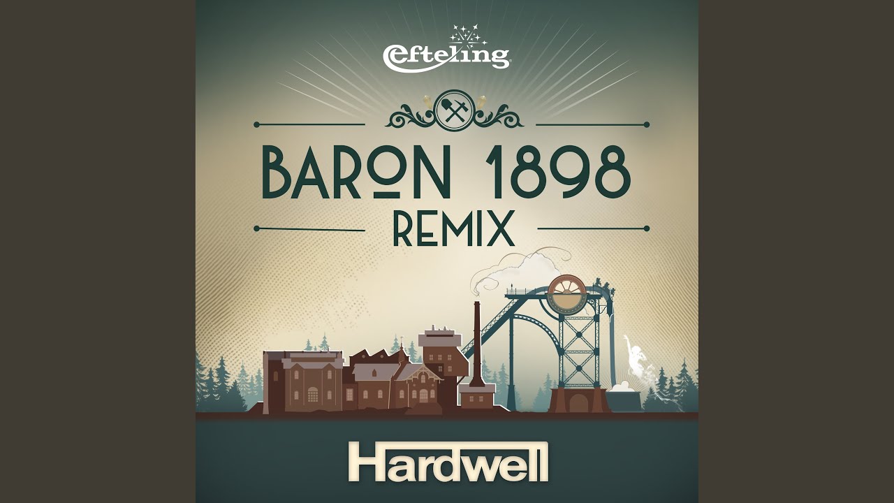 Baron 1898 (Hardwell Remix)