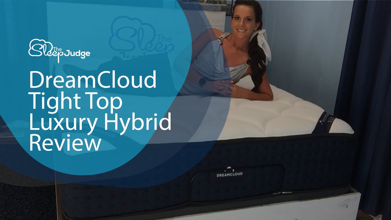 DreamCloud Tight Top Hybrid Mattress Review