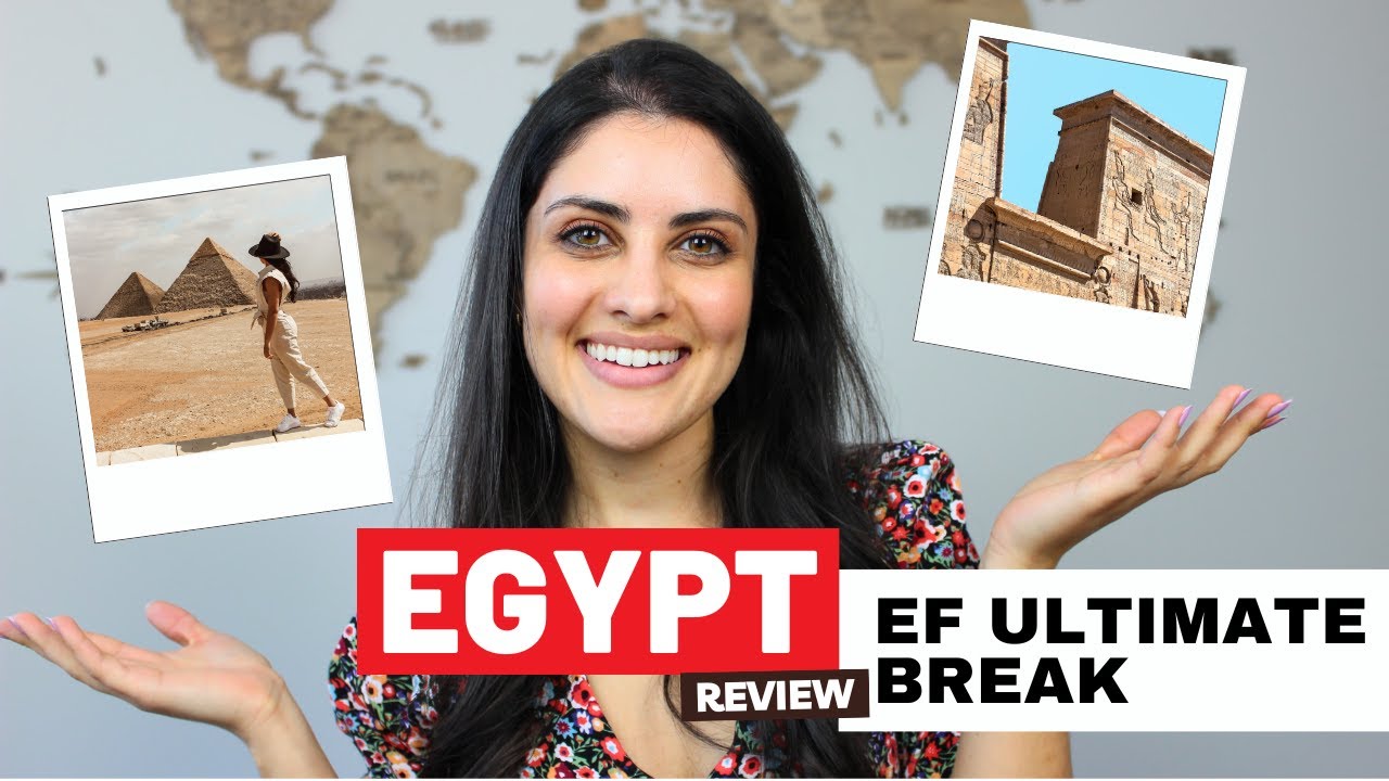 EF ULTIMATE BREAK REVIEW | Egypt: Cruise the Nile