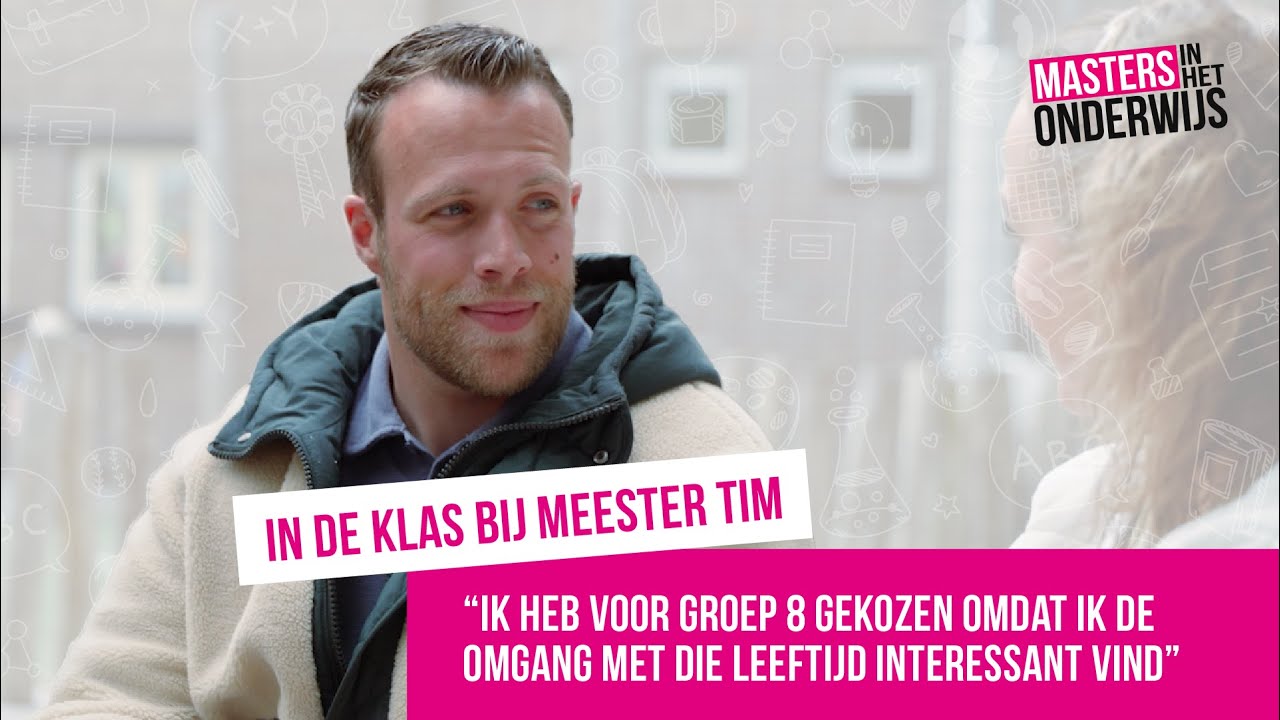 In de klas bij meester Tim | Ik heb specifiek voor groep 8 gekozen | Masters in het onderwijs