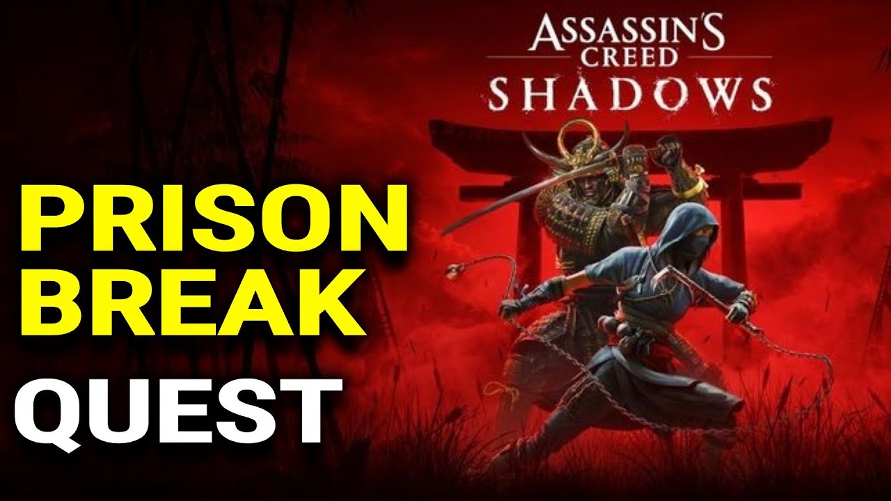 Prison Break Quest - Assassin’s Creed Shadows