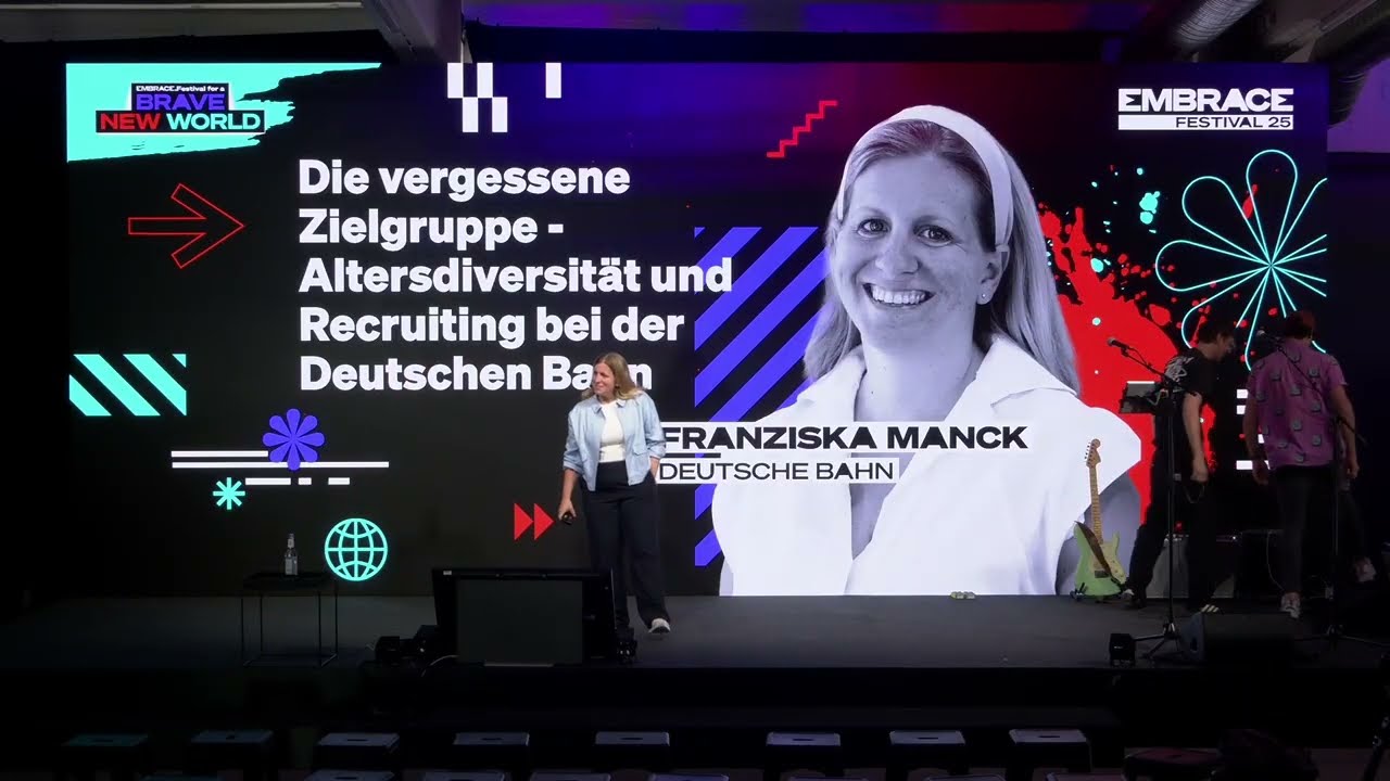 Die vergessene Zielgruppe - Altersdiversität und Recruiting - Franziska Manck (Deutsche Bahn)