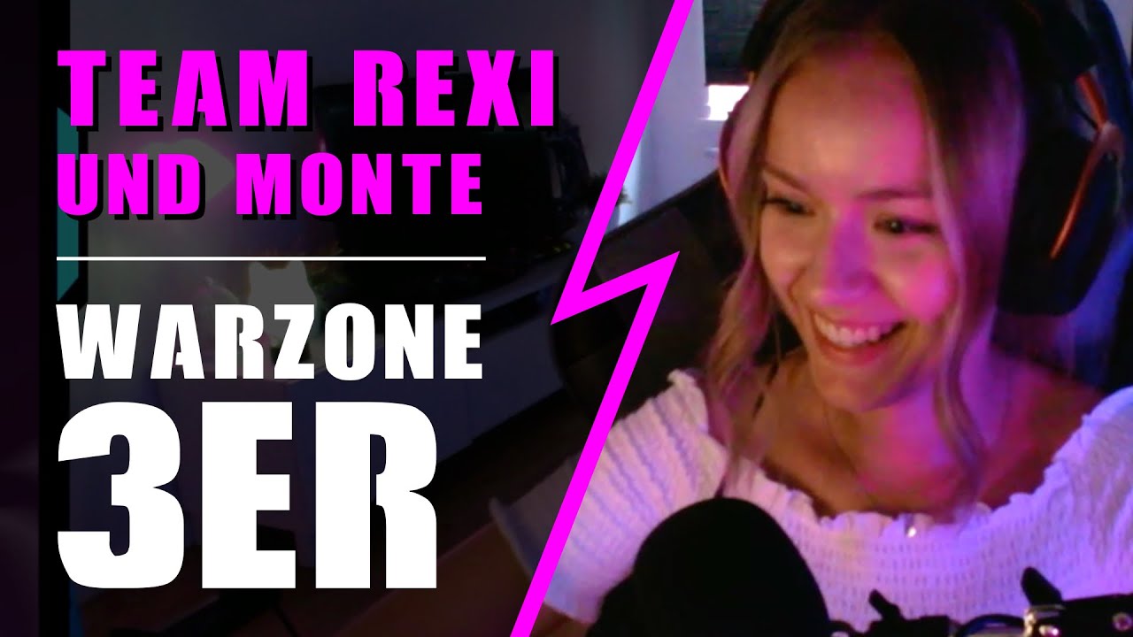 Warzone Dreier - Team REXI & Monte | maxiliecuy @MontanaBlack @Regina Hixt