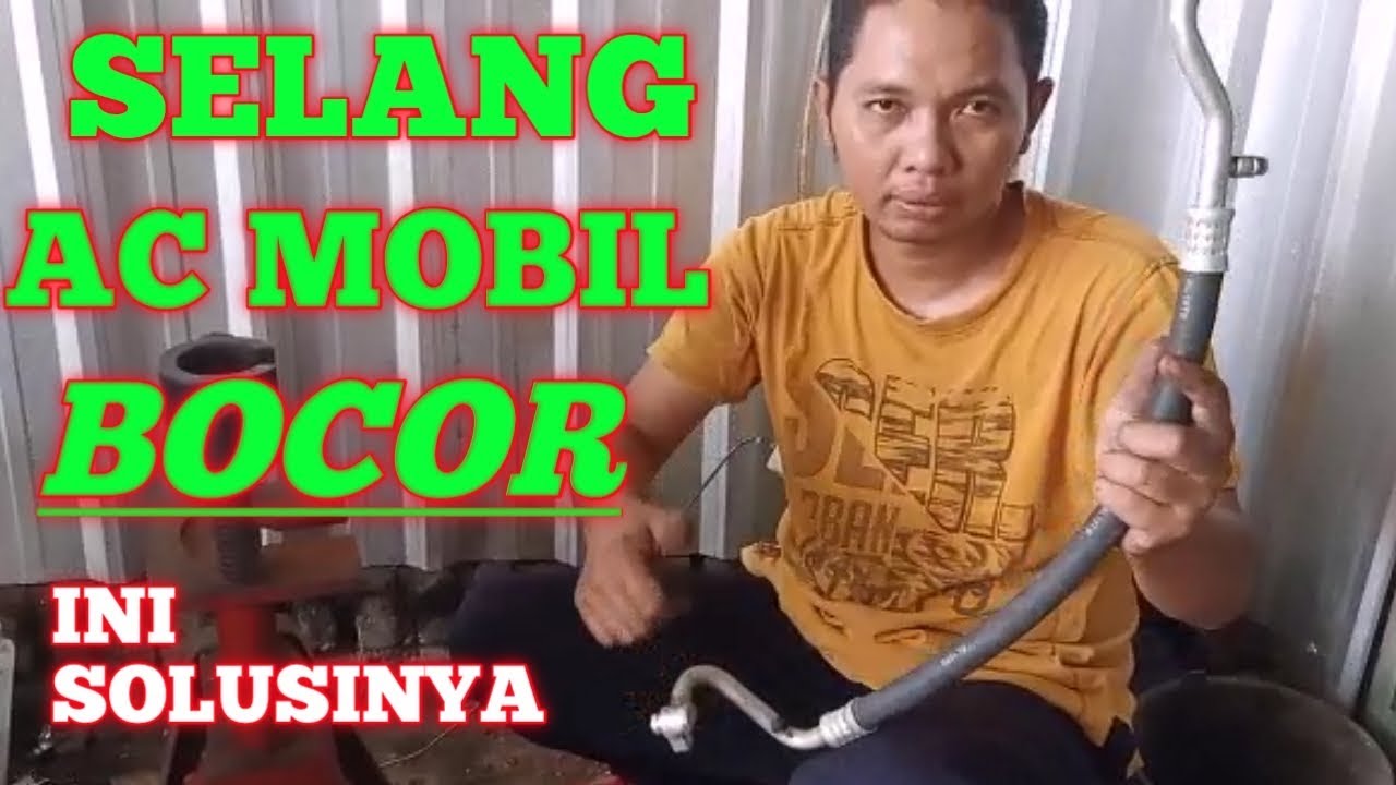 Cara Mengganti Selang Karet AC Mobil.Ciri-Ciri Selang AC Mobil Bocor.Tanda Mengatahui AC Mobil Bocor