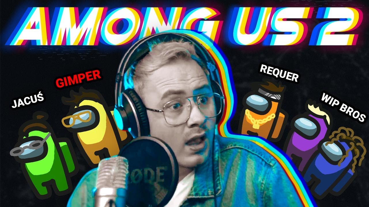 YACHU - AMONG US 2 ft. Jacuś, Gimpson, AroSzef, wip bros (Official Music Video)