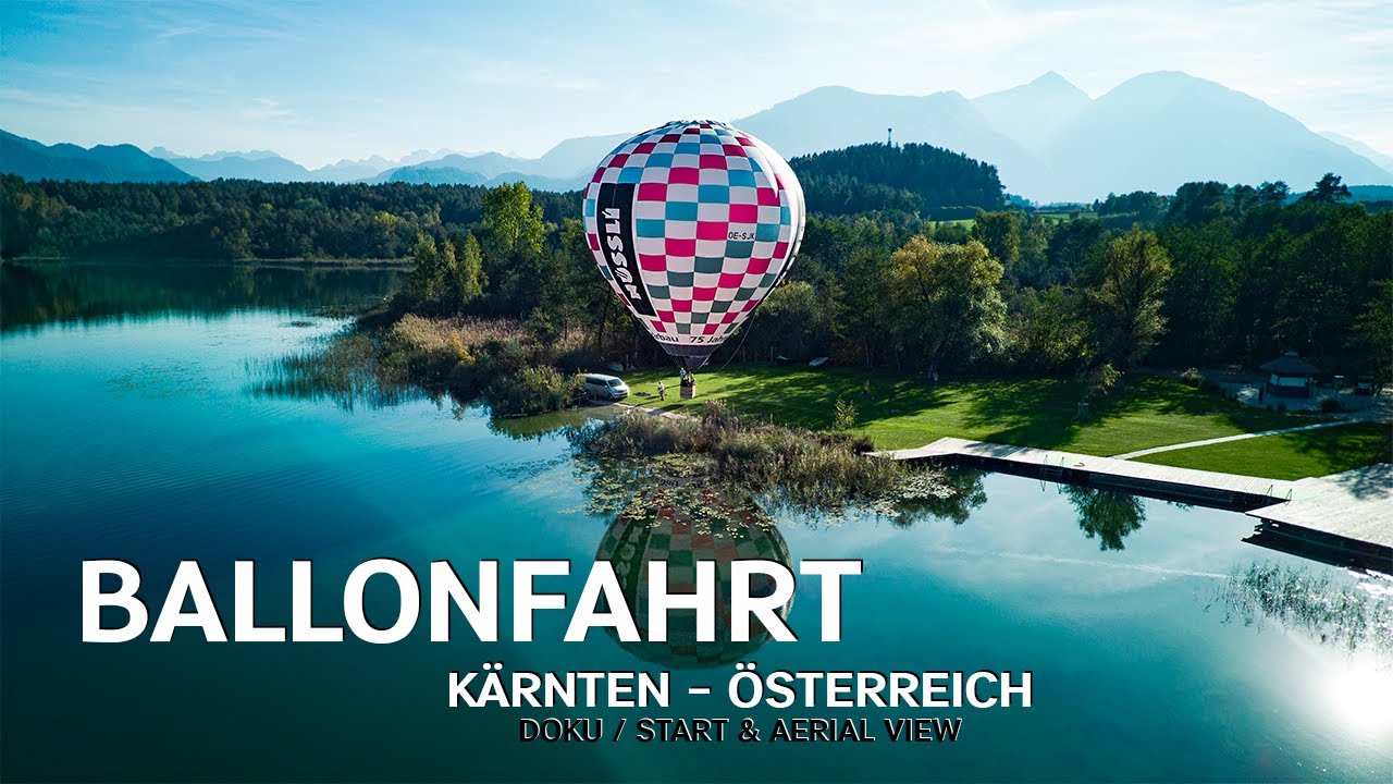 Hei&szlig;luftballon / Ballonfahrt mit Start am Turnersee - K&auml;rnten, &Ouml;sterreich