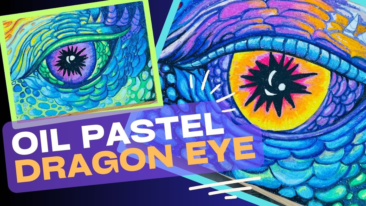 Grade 3 Oil Pastel Dragon Eye
