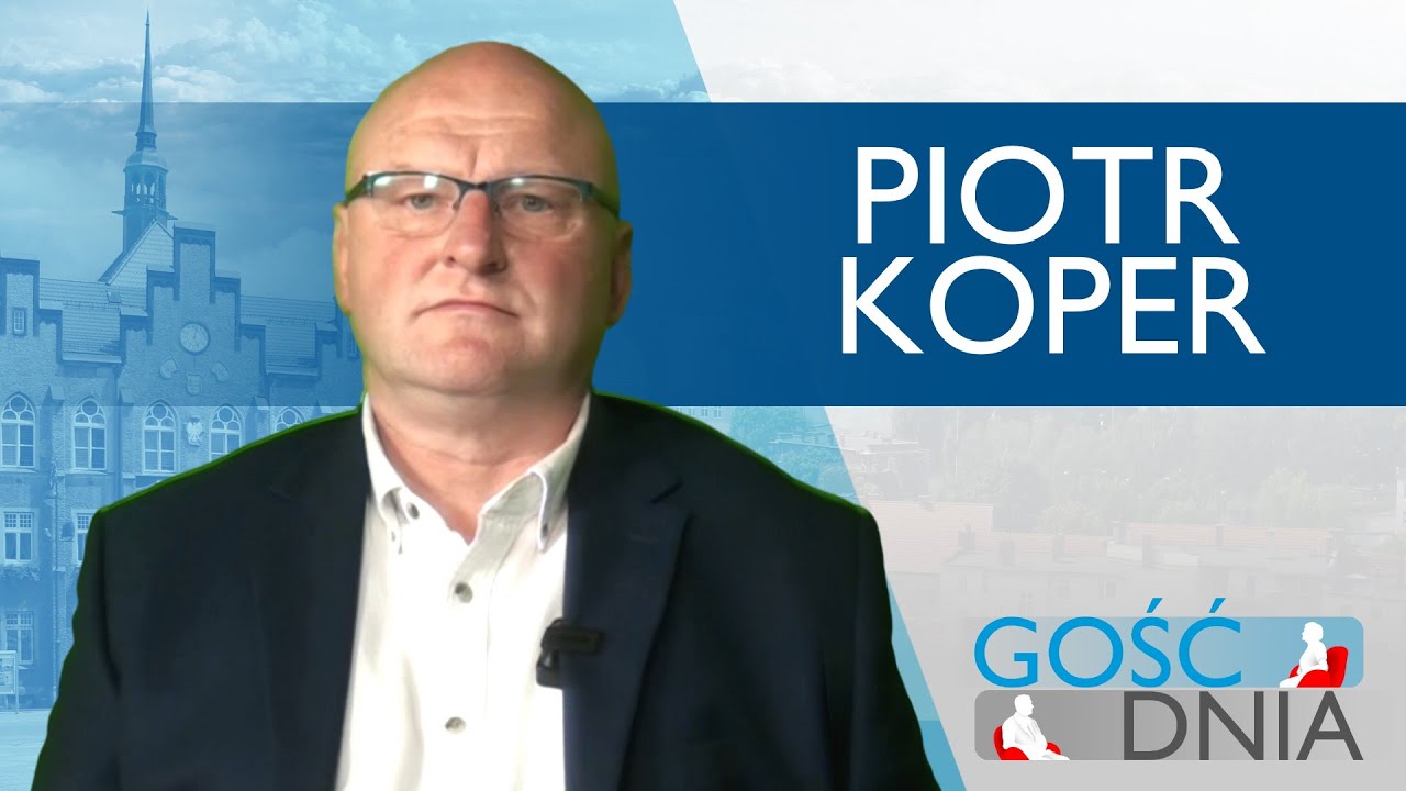 Gość Dnia - Piotr Koper