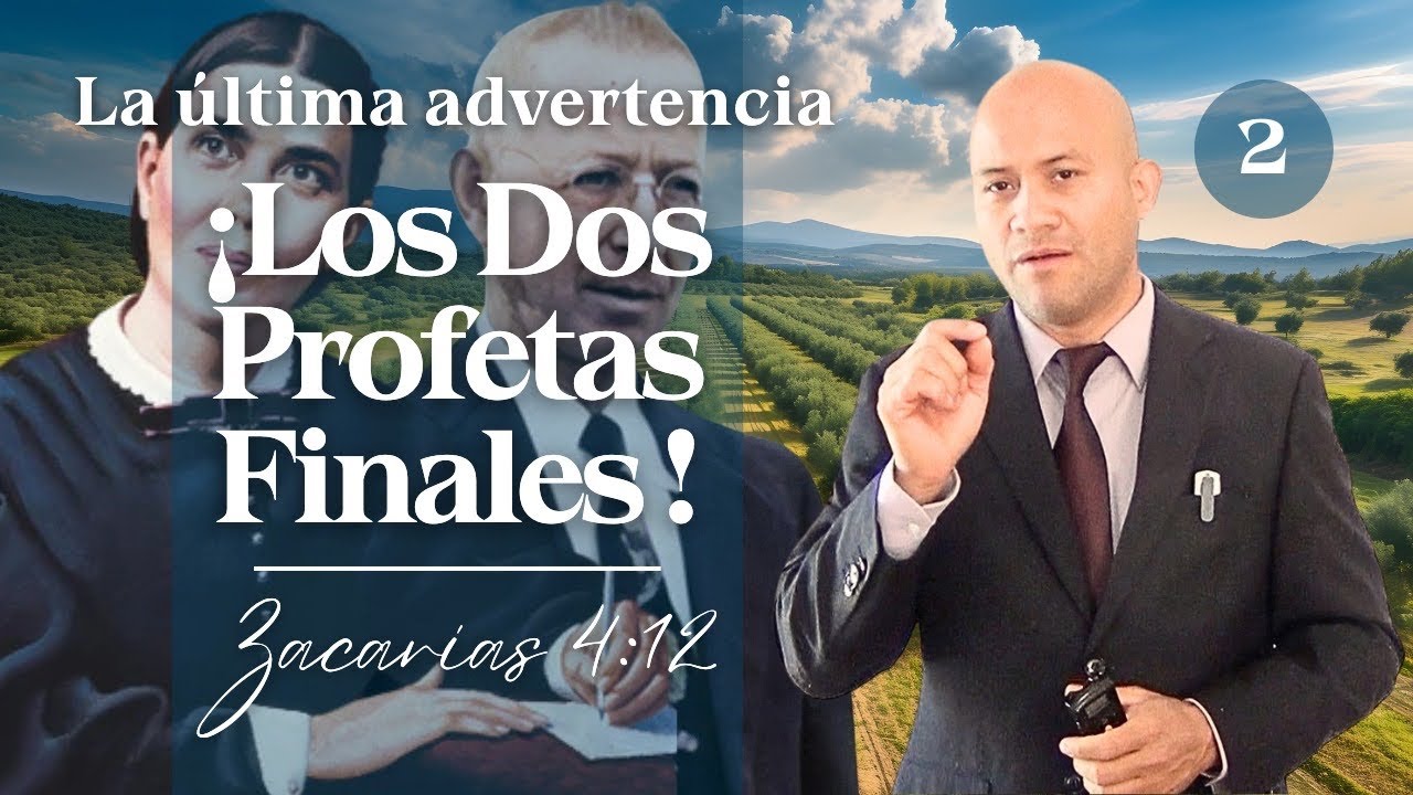 LA ÚLTIMA ADVERTENCIA: Los Dos Profetas del Tiempo del Fin | Parte 2