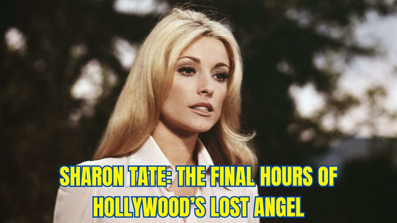 Forgotten Icons: “Sharon Tate: The Final Hours of Hollywood’s Lost Angel”
