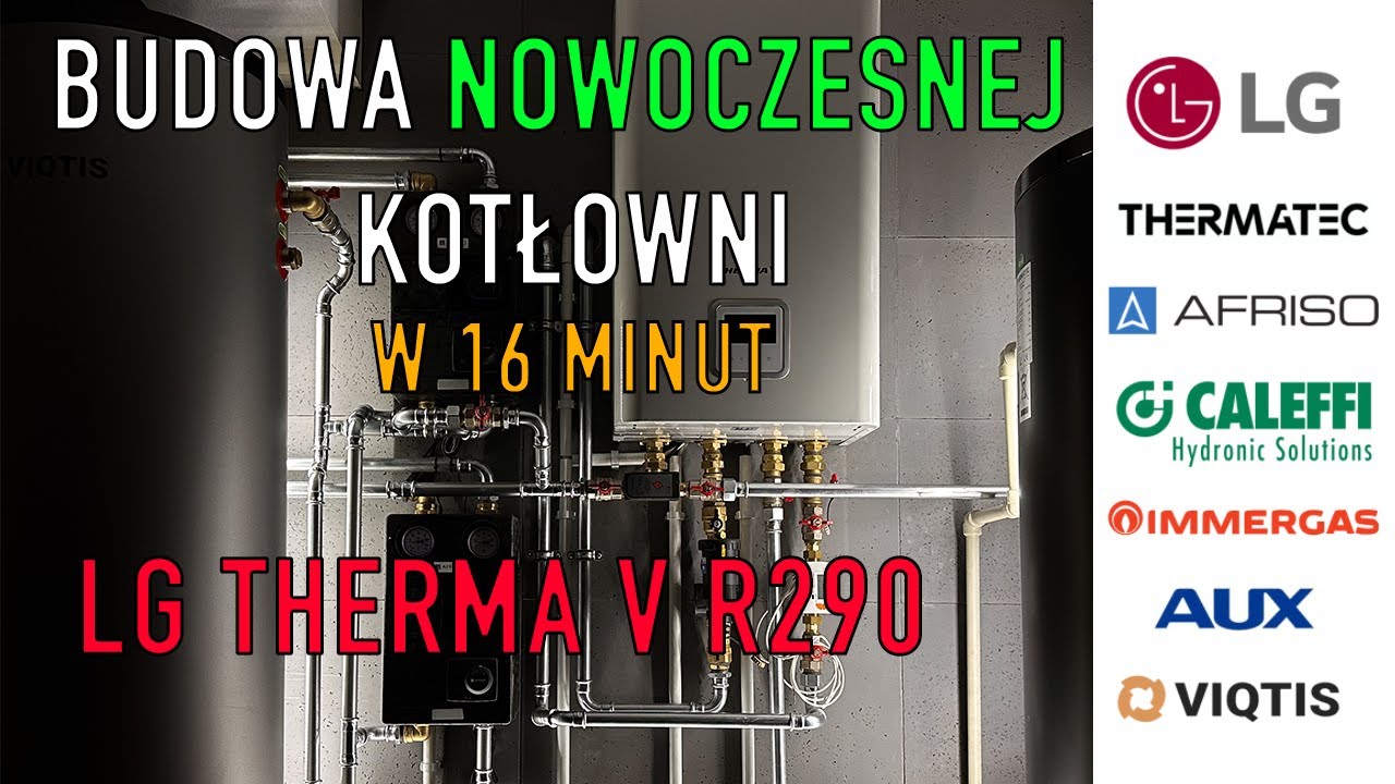 Budowa kotłowni w 16 minut! Montaż pompy ciepła LG Therma V R290! Nowoczesna kotłownia pod pompę!
