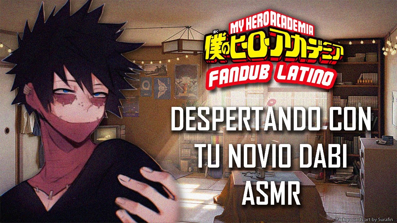 ASMR | Despertando con tu novio Dabi ⛓ | Boku no hero Academia | Español Latino【Fandub】