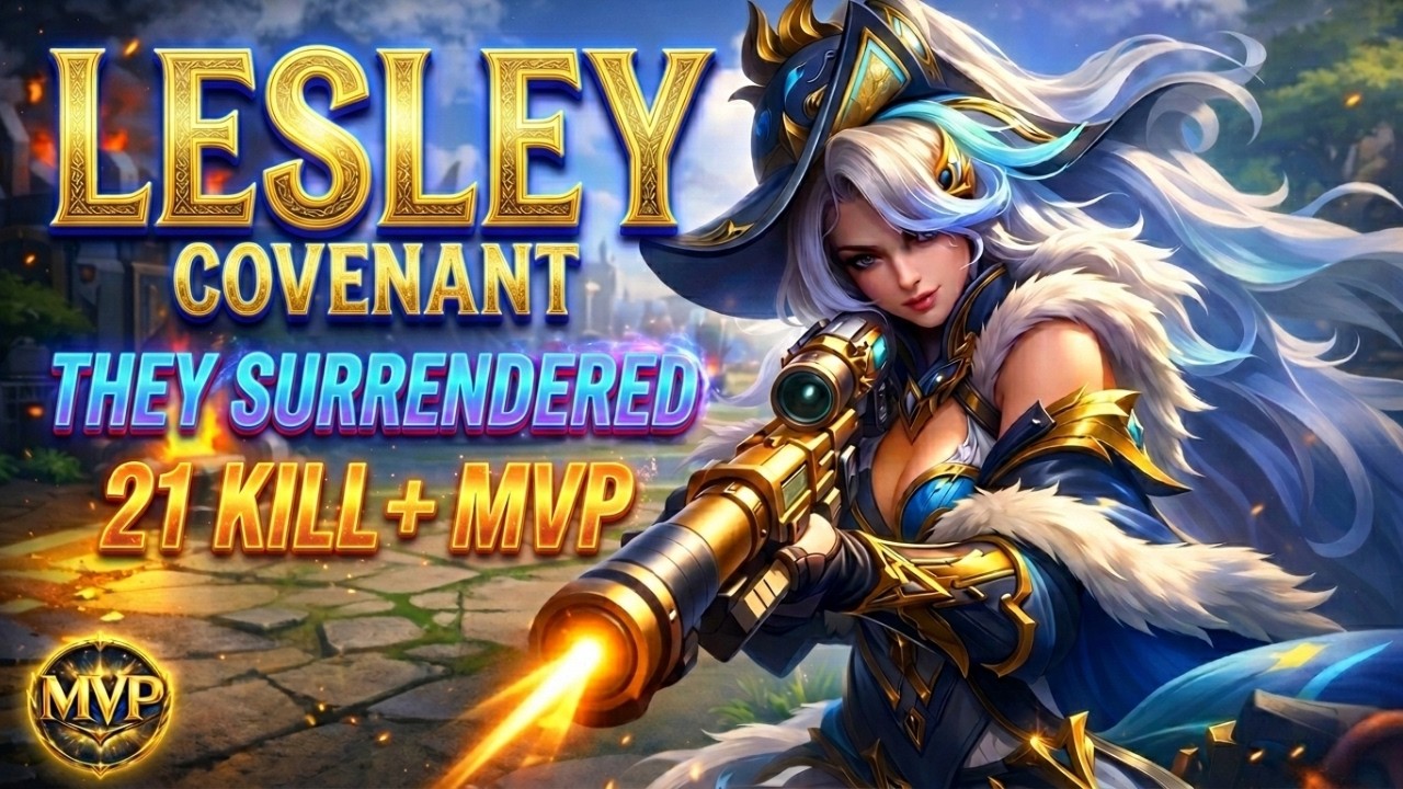 21 Kills + MVP!! LESLEY The Enemy Concedes Defeat vs HANABI – Total Domination ~ MLBB