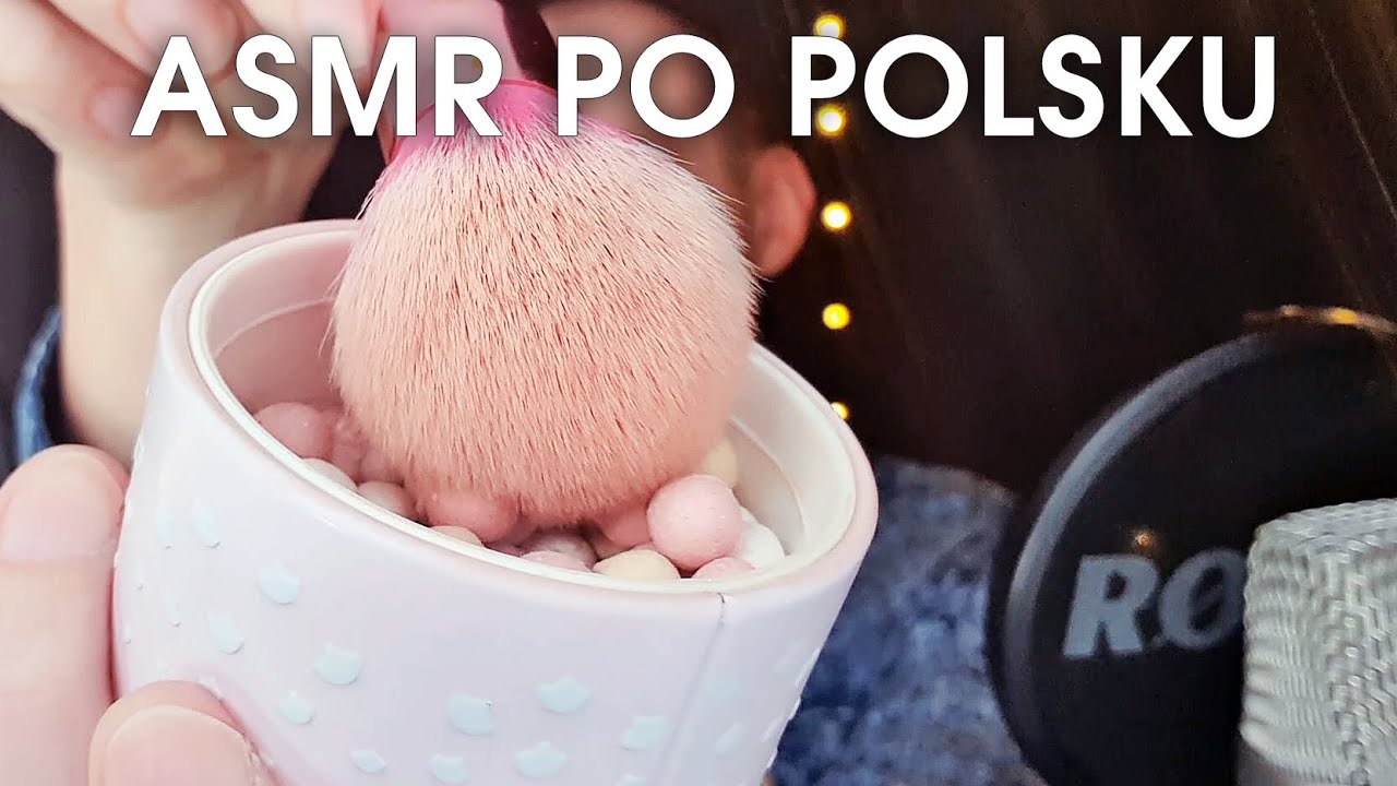 Pędzelkowanie i Szepty - ASMR PO POLSKU