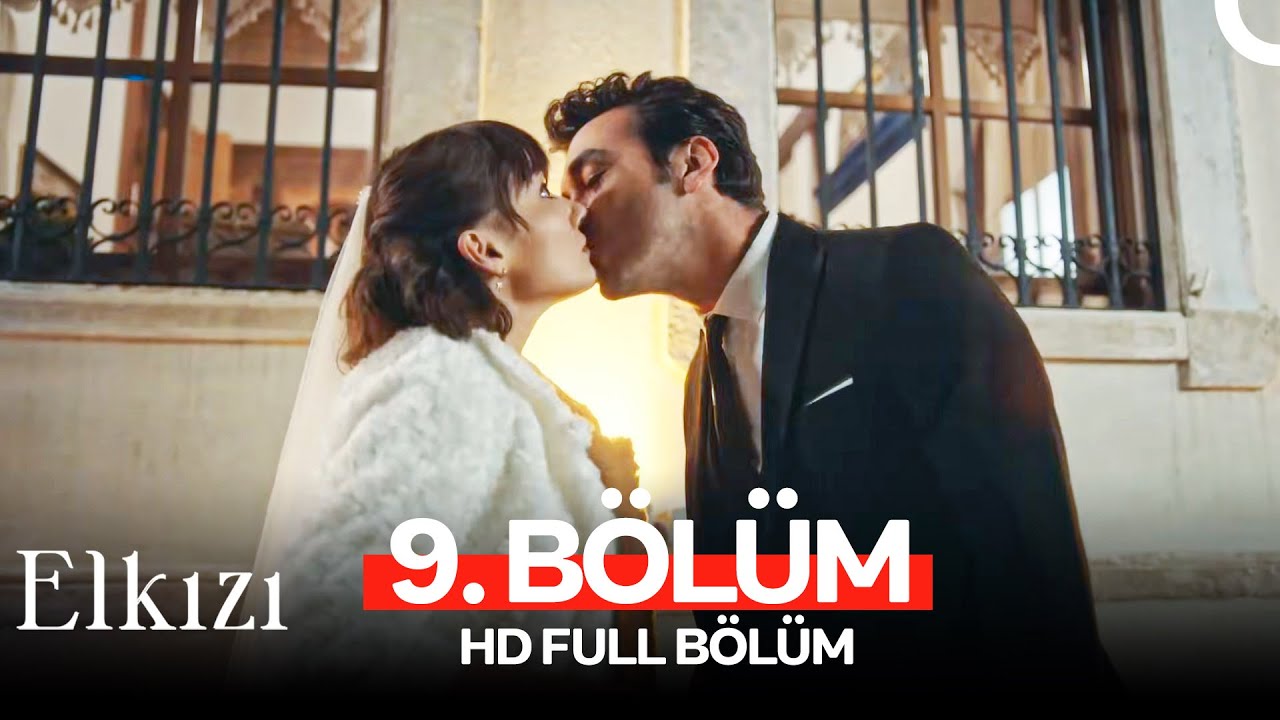 Elkızı 9. Bölüm (HD Full)