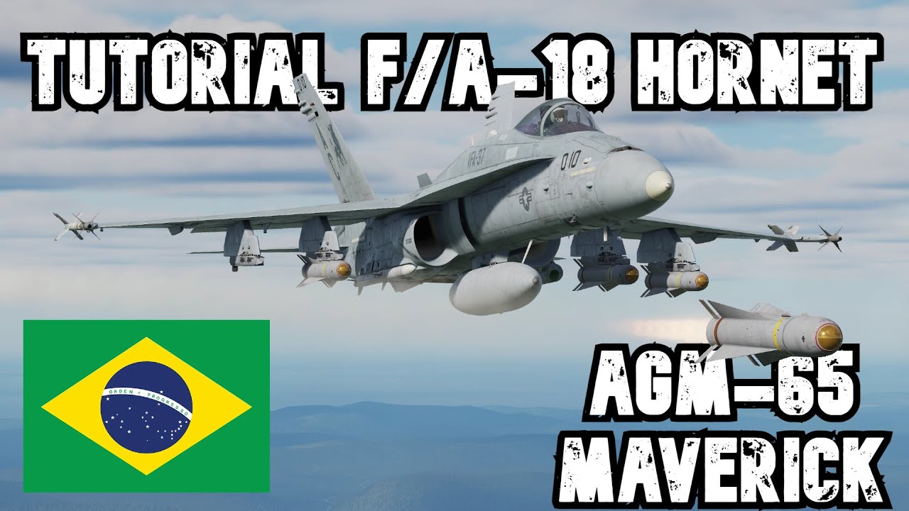[PT-BR] DCS Tutorial F/A-18 - AGM-65 